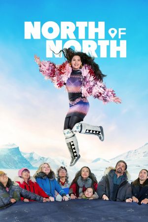 Image North of North – Der Film