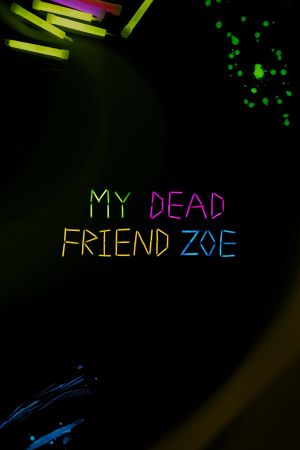 Image My Dead Friend Zoe – Der Film