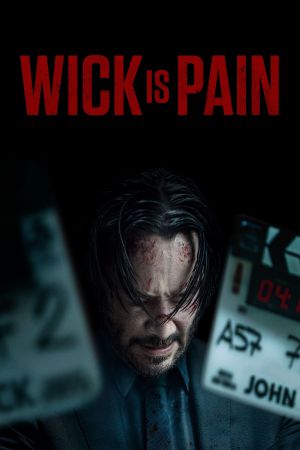 Image Wick Is Pain – Der Film