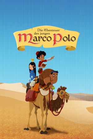 Image Die Abenteuer des jungen Marco Polo – Der Film