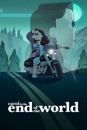 Image Carol & the End of the World – Der Film