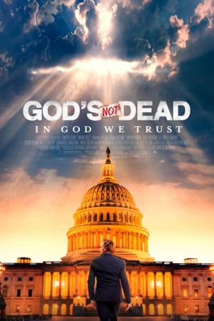 Image God's Not Dead: In God We Trust