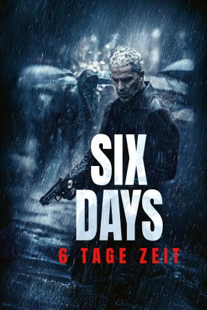 Image Six Days - 6 Tage Zeit – Der Film