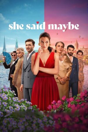 Image She Said Maybe – Der Film