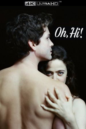 Image Oh, Hi! – Der Film