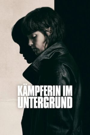 Image Kämpferin im Untergrund – Der Film