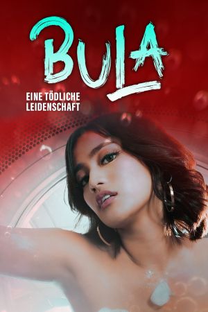 Image Bula - Eine tödliche Leidenschaft – Der Film