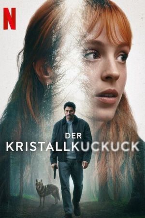 Image Der Kristallkuckuck – Der Film