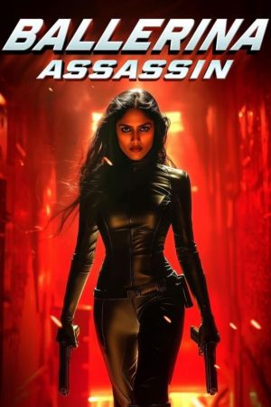 Image Ballerina Assassin – Der Film