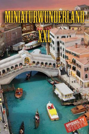 Image Miniatur Wunderland XXL – Der Film