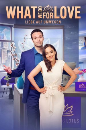 Image What We Do for Love - Liebe auf Umwegen – Der Film