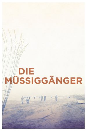 Image Die Müßiggänger – Der Film