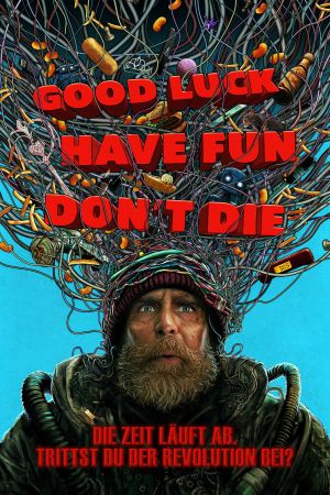 Image Good Luck, Have Fun, Don't Die