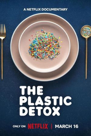 Image The Plastic Detox – Gesundheitsrisiken durch Mikroplastik – Der Film