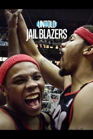 Image Untold: Jail Blazers – Der Film