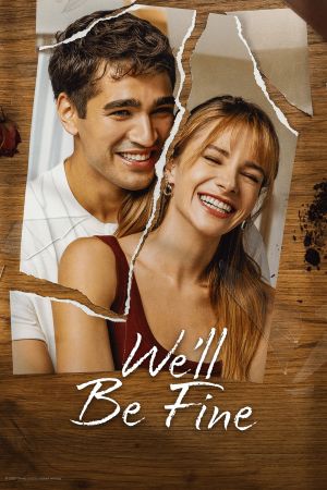 Image We'll Be Fine – Der Film