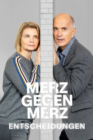 Image Merz gegen Merz - Entscheidungen – Der Film