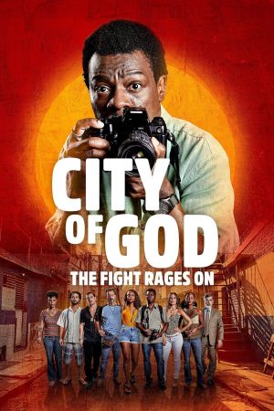 Image City of God - Der Kampf geht weiter – Der Film