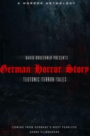 Image German Horror Story - Teutonic Terror Tales – Der Film