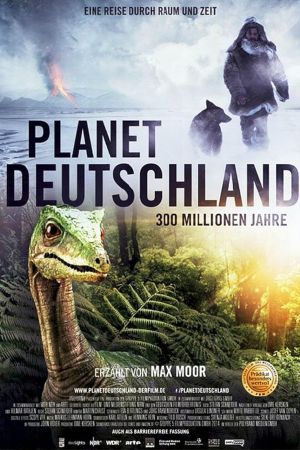 Image Planet Deutschland - 300 Millionen Jahre – Der Film