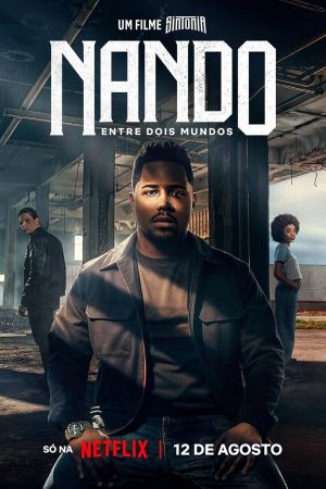 Image Nando Entre Dois Mundos: Um Filme Sintonia – Der Film