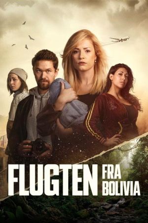 Image Flucht aus Bolivien – Der Film